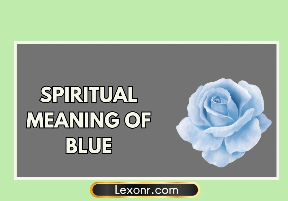 Spiritual Meaning of Blue