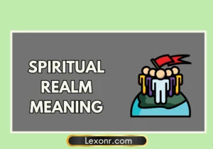 Spiritual Realm Meaning