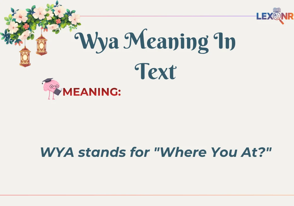Wya Meaning In Text